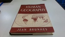 Human Geography, Jean Brunhes, George G Harrap, 1952, Hardcover Geography price