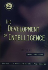 The Development of Intelligence. Stuides in Developmental Psychology. Anderson, Intelligence Development Bücher price