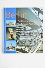 Berlin - Architektur und Kunst - Art and Architecture by Michael Imhof (2009,... Art und Architecture Bücher price