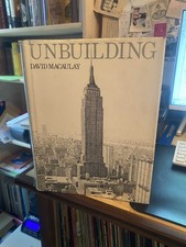 David Macaulay: Unbuilding 1980 Very Good Architecture Empire State Building HB Art und Architecture Bücher price