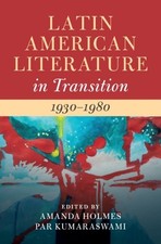 Latin American Literature in Transition 19301980: Volume 4 b... - 9781009177764 Latin American Literature price