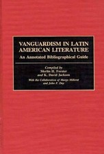 Vanguardism in Latin American Literature - 9780313248610 Latin American Literature price