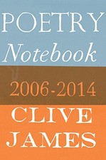 Poetry Notebook: 2006-2014,Clive James- 9781447269120 Poetry Bücher price