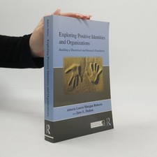 Exploring Positive Identities and Organizations  |  Jane E. Dutton Psychology Bücher price