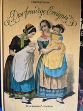 Das freudige Ereignis Christa Pieske Historischer Roman Hardcover Deutsch Research on Historical Events price