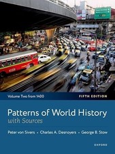 Patterns of World History: Volume Two: From 1400, with Sources by Peter von Siv World History price