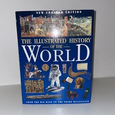 The Illustrated History Of The World Neil Morris 2004 Hardcover World History price
