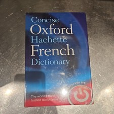 Concise Oxford-Hachette French Dictionary By Oxford Dictionaries new and sealed Foreign Language Dictionaries price