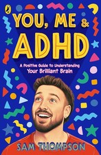 You, Me & ADHD by Sam Thompson Paperback Mental Development Bücher price