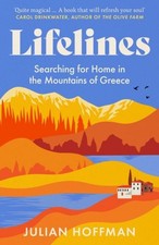 Lifelines: Searching for Home in the Mountains of Greece by Julian Hoffman Mental Development Bücher price