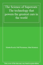 The Science of Supercars: The technology that powers the greates Science & Technology price