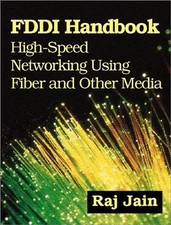 FDDI Handbook: High-Speed Networking Using Fiber and Other Media - Raj Jain Other Computer Bücher price