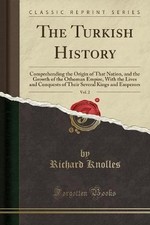 The Turkish History, Vol. 2: Comprehending the Ori Turkish History price