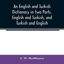 An English and Turkish Dictionary in two Parts English and Turkis Turkish Dictionary price