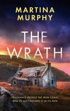 The Wrath: A completely addictive serial killer thriller by Martina Murphy Crime Fiction price