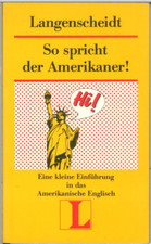 So spricht der Amerikaner! Eine kleine Einführung in das Amerikanische Englisch Amerikanische Literatur price