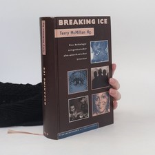 Breaking Ice: Eine Anthologie zeitgen?ssischer afro-amerikanischer Literature Amerikanische Literatur price