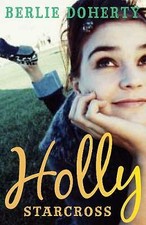 Holly Starcross by Berlie Doherty (Paperback) New Book Family Life Bücher price