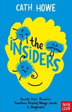 The Insiders by Cath Howe (Paperback Book) Contemporary Children's Literature price
