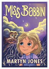 Miss Bobbin by Martyn Jones (Paperback Book) Contemporary Children's Literature price