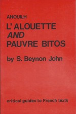 Critical Guides to French Literature Anouilh L'alouette/Pauvre Bi… 9780729301695 French Literature price