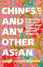 Chinese and Any Other Asian by Anna Sulan Masing Paperback Other Biography Bücher price