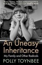 An Uneasy Inheritance: My Family and Other Radicals, Toynbee, Polly, New conditi Other Biography Bücher price