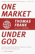 One Market under God: Extreme Capitalism, Market Populi -  NEW Thomas Frank 2001 Economics und Marketing Bücher price