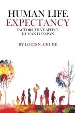 N. Chude - Life Expectancy Issues Across the Globe  Factors That Affec - X555z Social Life / Social Issues price