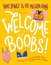Welcome to Your Boobs: 3 (Welcome To, 3), Stynes, Yumi,Kang, Dr Melissa, New con Social Life / Social Issues price