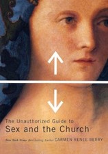 Berry - Unauthorized Guide to Sex and Church - New paperback or softba - X555z Social Life / Social Issues price