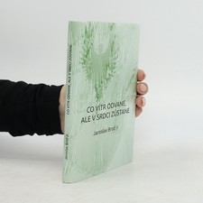 Co vítr odvane, ale v srdci zůstane  |  Jaroslav Brož ALES price