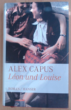 Léon und Louise von Ales Capus (Gebunden) SEHR GUTER ZUSTAND! ALES price