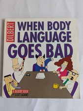 Scott Adams - Dilbert - When bodylanguage Goes Bad - Comic Englisch Gebraucht Body Language Bücher price