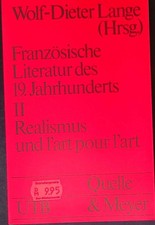 Französische Literatur des 19. Jahrhunderts II. Realismus und L' art pour l'art. Philosophie des 19. Jahrhunderts price