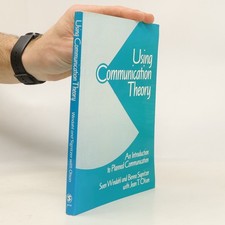 Using Communication Theory: An Introduction to Planned Communication Theory Bücher price