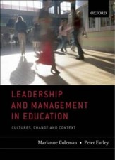 Leadership & Management In Education: Cultures, Change, and Cont Education Management price