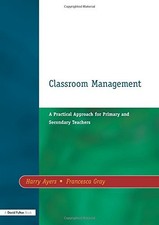 Classroom Management: A Practical Approach for Primary and Secon Education Management price