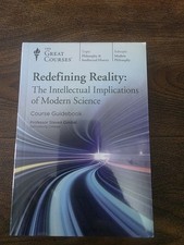 Redefining Reality The Intellectual Implications of Modern Science DVD Great Cou Philosophy Study Guides price