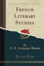 French Literary Studies Classic Reprint, T. B. Rud Literary Studies price