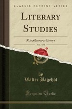 Literary Studies, Vol 2 of 2 Miscellaneous Essays Literary Studies price