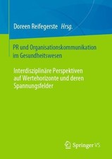 PR und Organisationskommunikation im Gesundheitswesen - 9783658328832 Media und Communication Bücher price