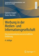 Werbung in der Medien und Informationsgesellschaft by Gabriele Siegert PAPERBACK Media und Communication Bücher price