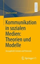 Kommunikation in sozialen Medien: Theorien und Modelle - 9783658379681 Media und Communication Bücher price
