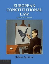 European Constitutional Law by Robert Schutze (Paperback) NEW Constitutional Law price