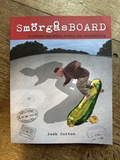 SmörgåsBOARD by Josh Sutton – Skate + Food Culture Book | New/Like New | Free P English Food & Beverage Culture price