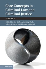 Core Concepts in Criminal Law and Criminal Justice: Volume 1: Vo Criminal Law price