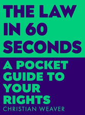 The Law in 60 Seconds: A Pocket Guide to Your Rights - Paperback / softback NEW Pocket Laws price