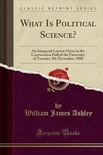 What Is Political Science An Inaugural Lecture Giv Political Science price
