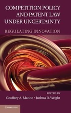 Competition Policy and Patent Law under Uncertainty: Regulating Innovation, , Ve Competition Law price